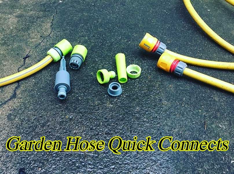 Best Garden Hose Quick Connects