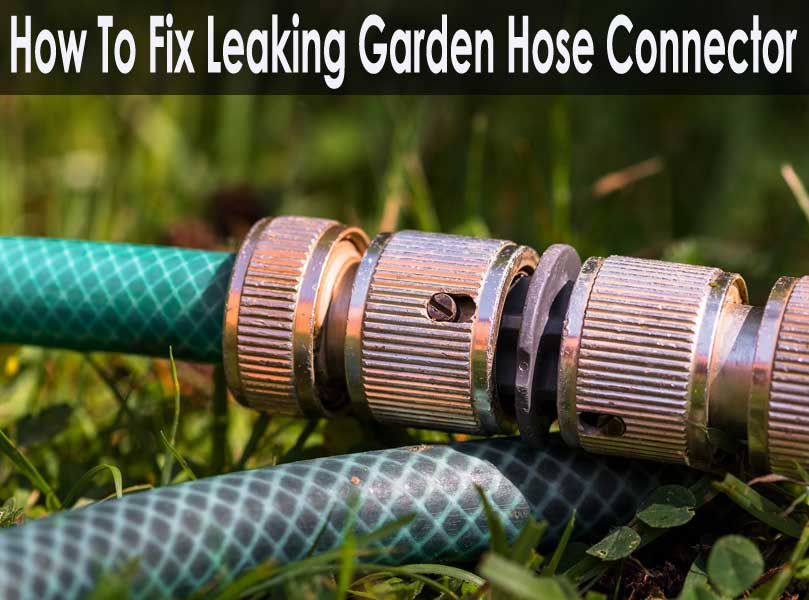 How To Fix Leaking Garden Hose Connector
